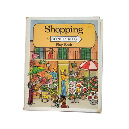 Vtg Shopping: A Going Places Play Book (1984)